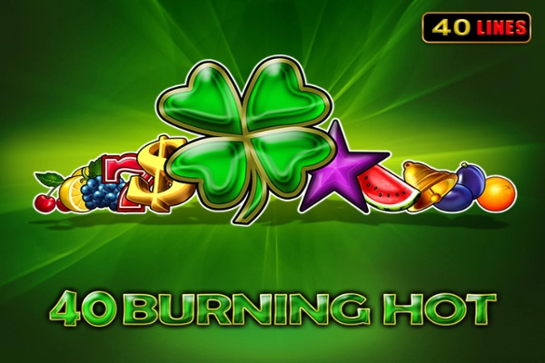 40 Burning Hot slot by Amusnet