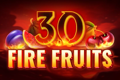 30 Fire Fruits slot by Felix Gaming - 96.52% RTP