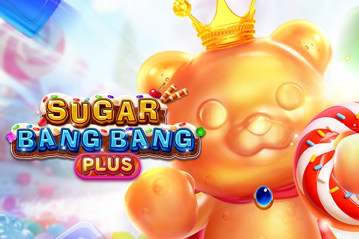Sugar Bang Bang Plus slot by Fa Chai