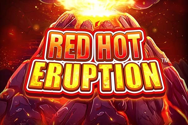 Red Hot Eruption Demo Slot