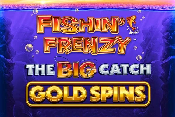 Fishin' Frenzy The Big Catch Gold Spins slot by Blueprint Gaming - 95% RTP