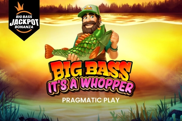Big Bass It’s a Whopper – Big Bass Jackpot Bonanza slot by Pragmatic Play