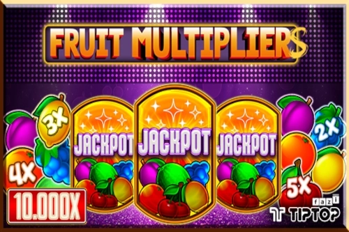 Fruit Multipliers slot by Tiptop