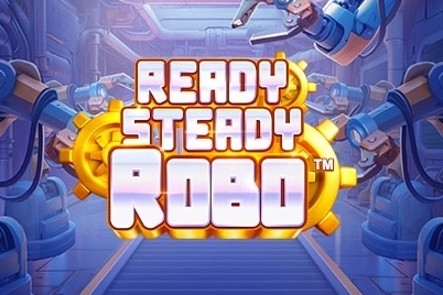 Ready, Steady, Robo slot by Playtech