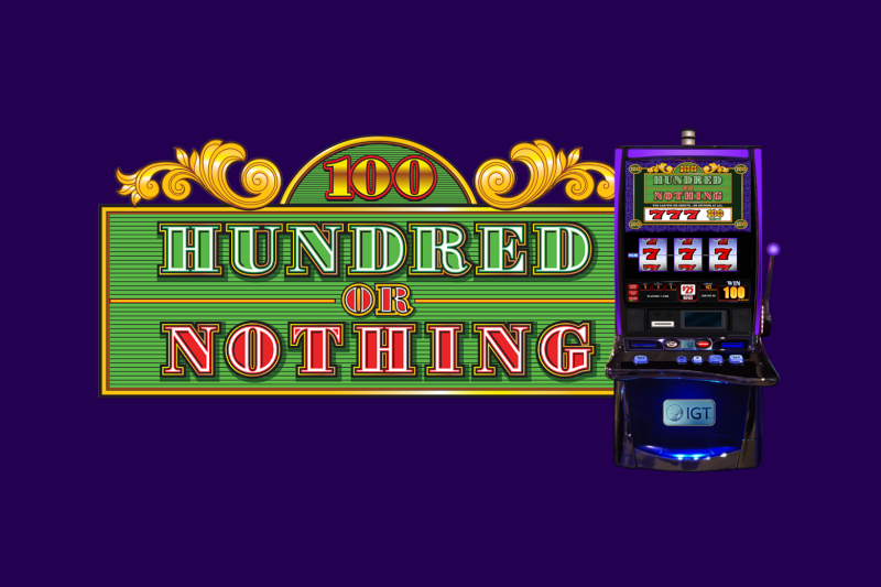 Hundred or Nothing slot by IGT