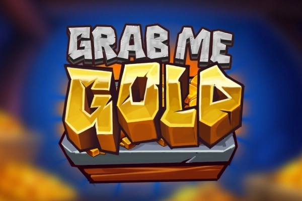 Grab Me Gold slot by OneTouch