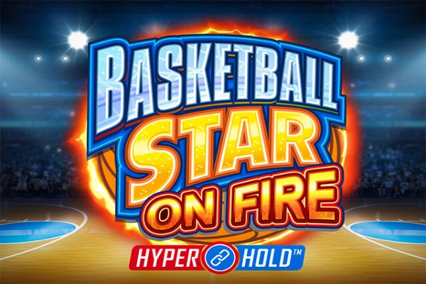 Basketball Star on Fire slot by Games Global