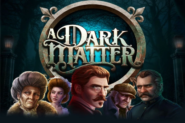 A Dark Matter slot by Slingshot Studios