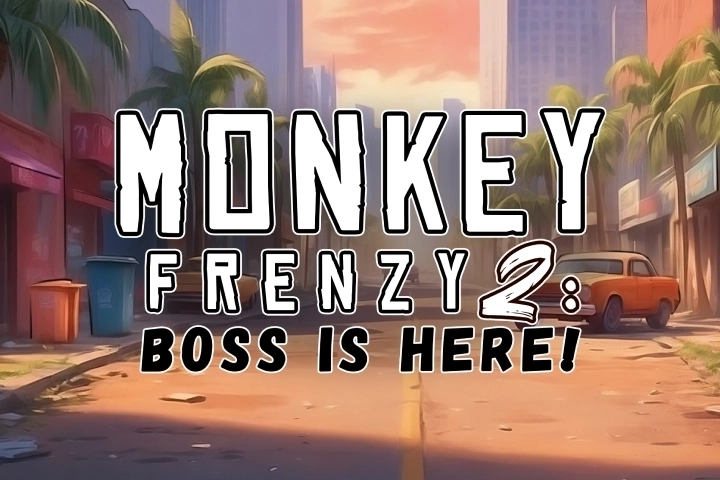 Monkey Frenzy 2: Boss is Here!