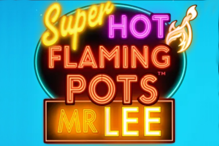 Super Hot Flaming Pots Mr Lee Demo Slot