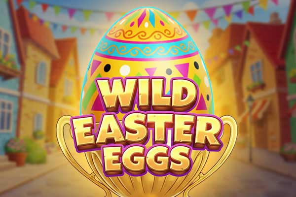 Wild Easter Eggs slot by Expanse Studios