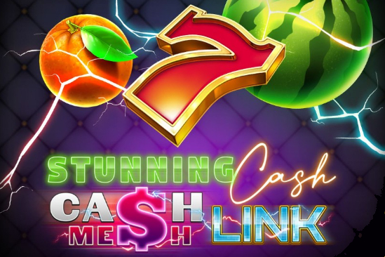 Stunning Cash Cash Mesh Link Demo Slot