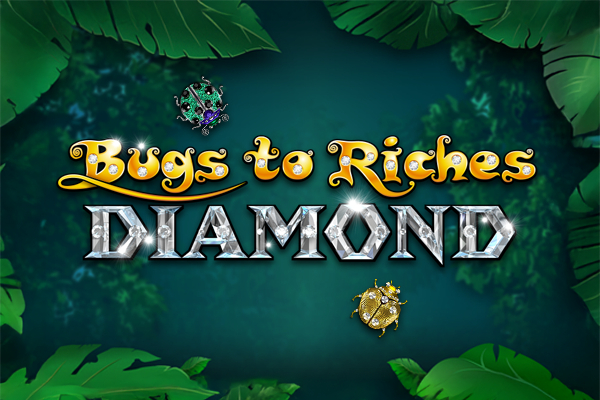Bugs to Riches Diamond slot by Edge Labs