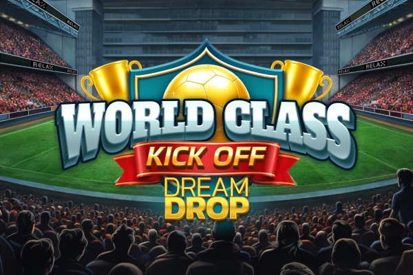 World Class Kick Off Dream Drop Demo Slot
