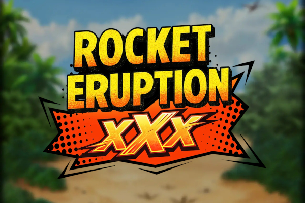 Rocket Eruption XXX Demo Slot