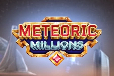 Meteoric Millions Demo Slot