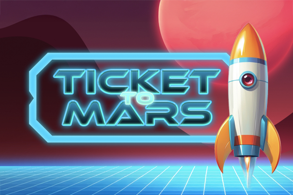 Ticket to Mars Demo Slot