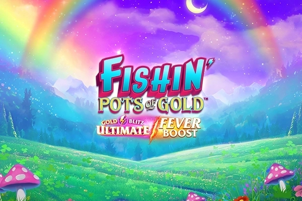 Fishin' Pots of Gold: Gold Blitz Ultimate Fever Boost slot by Gameburger Studios