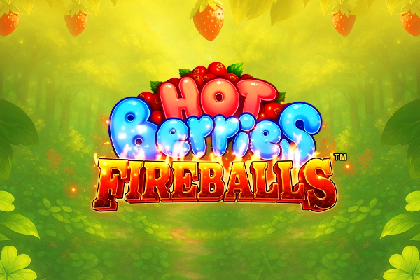 Hot Berries Fireballs