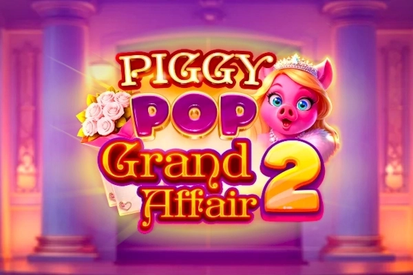 PiggyPop Grand Affair 2 slot by AvatarUX - 96.1% RTP