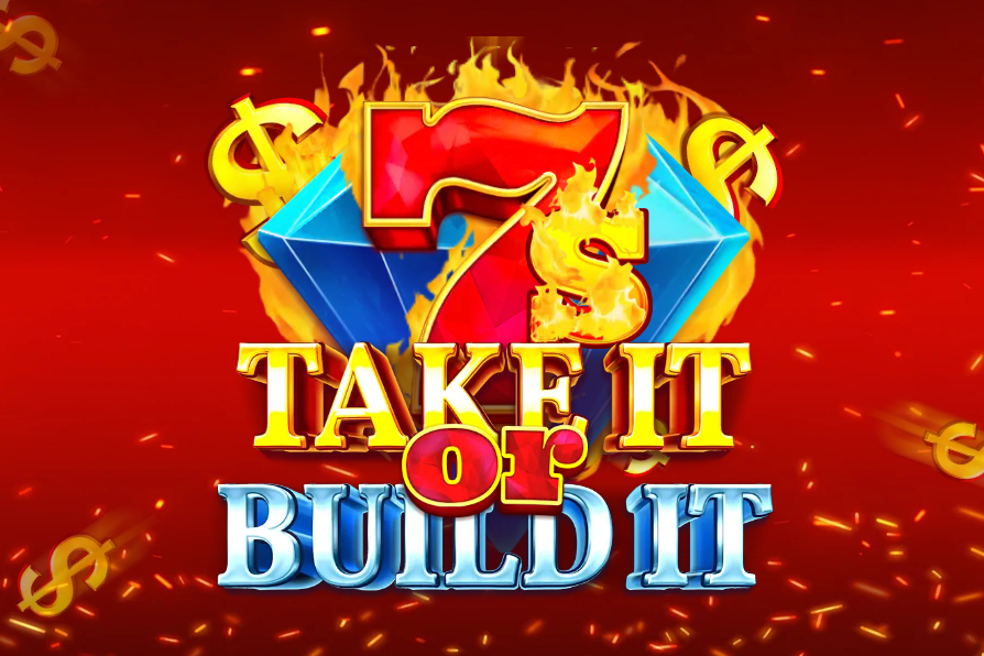 7s Take It or Build It Demo Slot