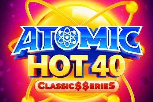 Atomic Hot 40: Classics Series slot by NetGame