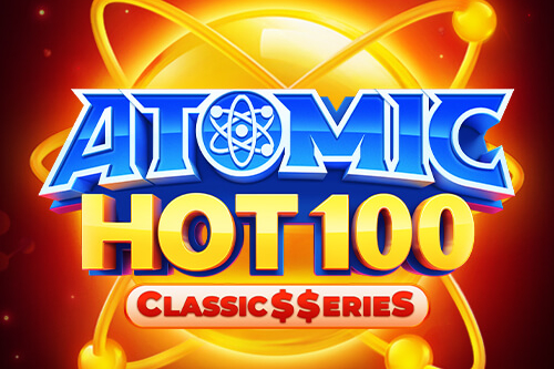 Atomic Hot 100: Classics Series Demo Slot