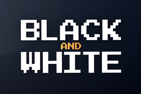 Black and White