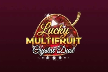 Lucky Multifruit: Crystal Dust slot by Trusty Gaming
