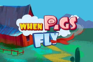 When Pigs Fly slot by High 5 Games