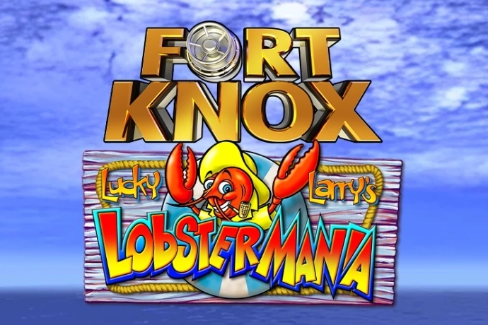 Fort Knox Lucky Larry's Lobstermania slot by IGT