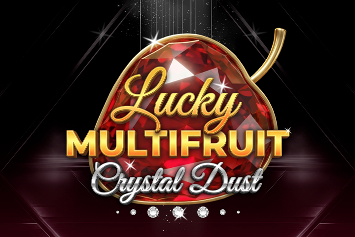 Lucky Multifruit: Crystal Dust