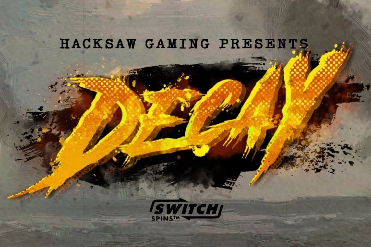 Decay slot by Hacksaw Gaming