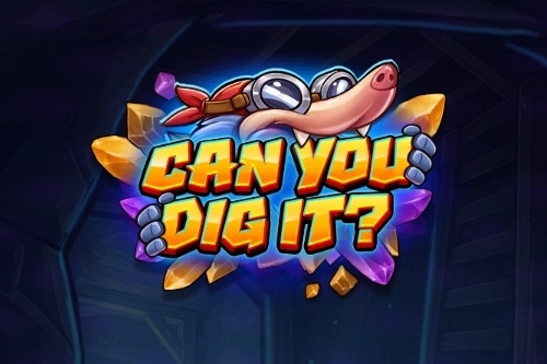 Can You Dig It Demo Slot