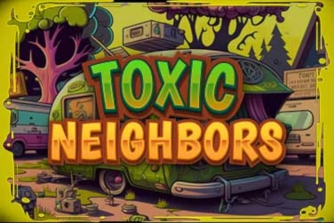 Toxic Neighbors slot by Urgent Games