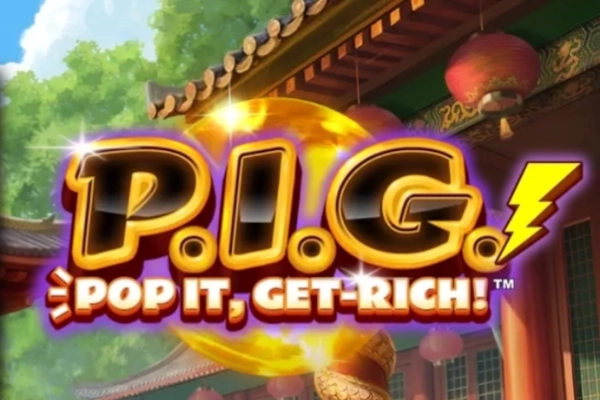 P.I.G. Pop It, Get-Rich! Demo Slot