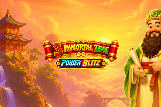3 Immortal Teas Power Blitz