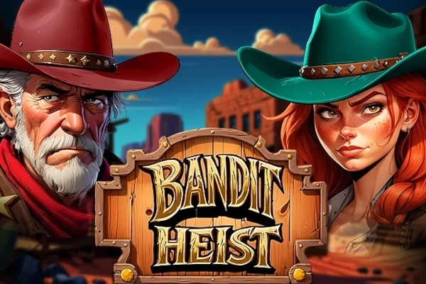 Bandit Heist