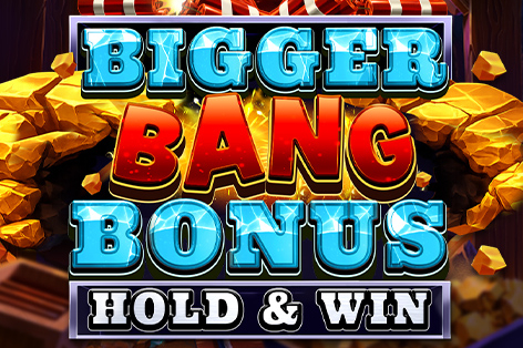 Bigger Bang Bonus: Hold & Win Demo Slot