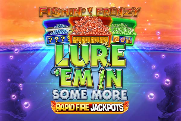 Fishin' Frenzy Lure 'Em In Some More Demo Slot