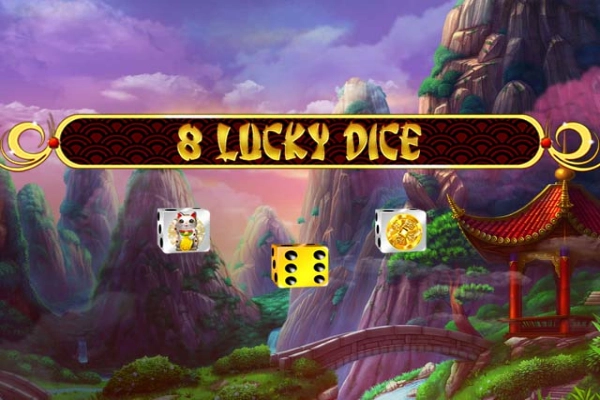 8 Lucky Dice slot by Spinomenal