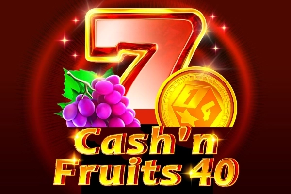 Cash'n Fruits 40 slot by 1spin4win