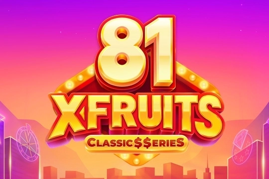 81 X-Fruits: Classic Series Demo Slot