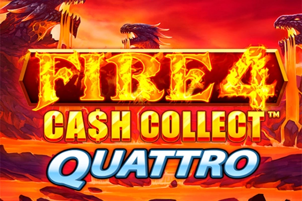 Fire 4: Cash Collect Quattro slot by Playtech