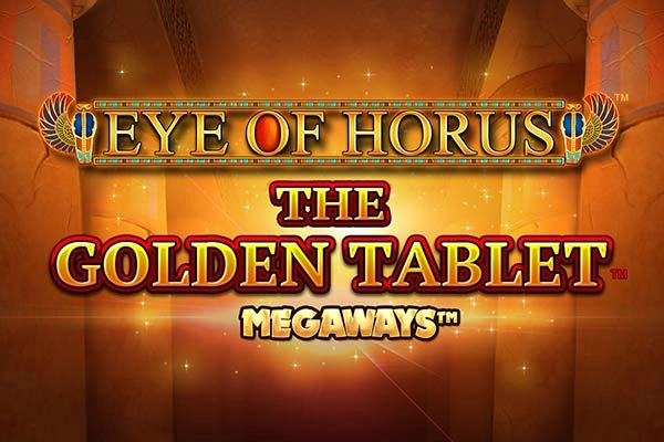 Eye of Horus The Golden Tablet Megaways slot by Blueprint Gaming - 95.5% RTP