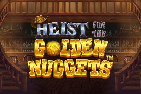 Heist for the Golden Nuggets slot by Pragmatic Play