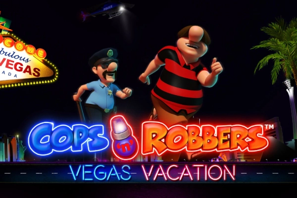 Cops'n'Robbers Vegas Vacation slot by Greentube