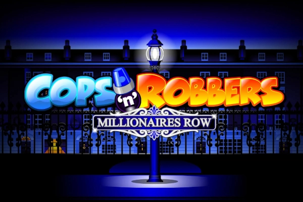 Cops'n'Robbers Millionaires Row slot by Greentube