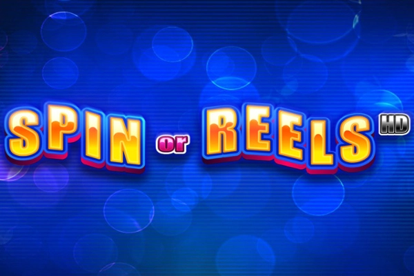Spin or Reels HD slot by iSoftBet
