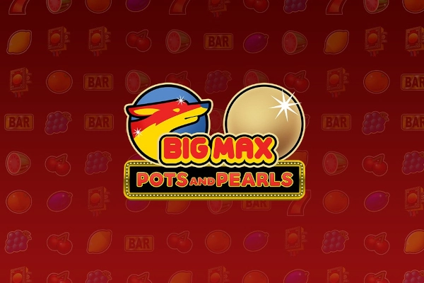 Big Max Pots and Pearls Demo Slot